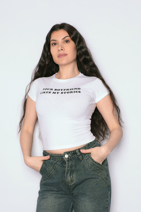 90's T-SHIRT - YOUR BOYFRIEND LIKES MY STORIES