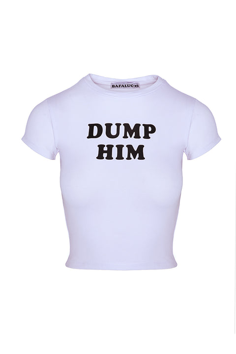 90's T-SHIRT - DUMP HIM